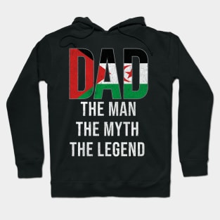 Western Saharan Dad The Man The Myth The Legend - Gift for Western Saharan Dad With Roots From Western Saharan Hoodie